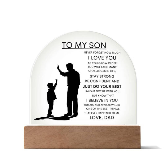To my Son, Dad Plaque