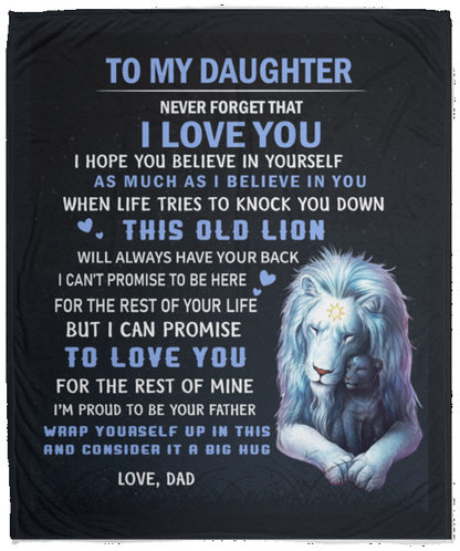 To My Daughter / Never Forget-Dad / Premium Plush Blanket