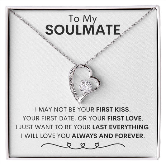 To My Soulmate / Forever Love / First Love