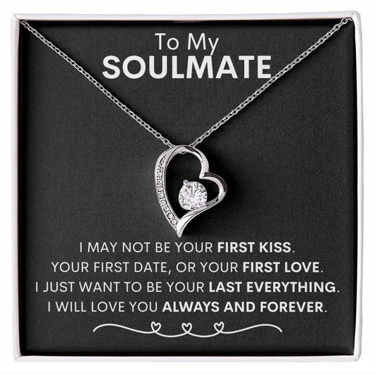 To My Soulmate / Forever Love / First Kiss