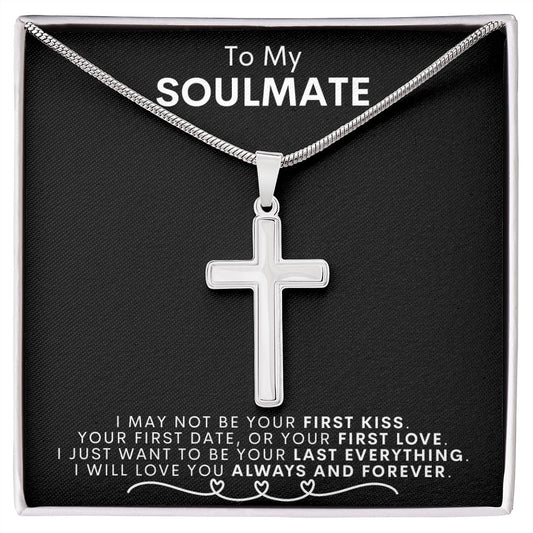 To My Soulmate / Cross / First Kiss